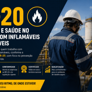 Curso NR-20 – Segurança e Saúde no Trabalho com Inflamáveis e Combustíveis